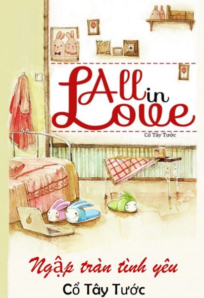 all in love 412x600 - Top truyện ngôn tình hay nhất full khiến bao con tim xao xuyến