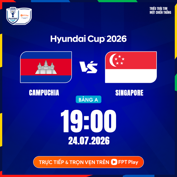 Link xem trực tiếp Campuchia vs Singapore 19h ngày 24/7, giải ASEAN Cup 2026